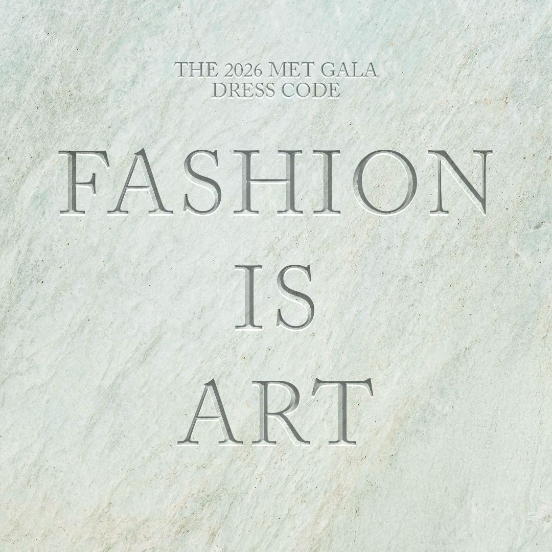The 2026 Met Gala dress code has been announced&-and it leaves a lot to the imagination